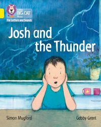 Cover image for Josh and the Thunder: Band 03/Yellow