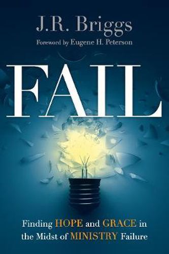 Cover image for Fail - Finding Hope and Grace in the Midst of Ministry Failure