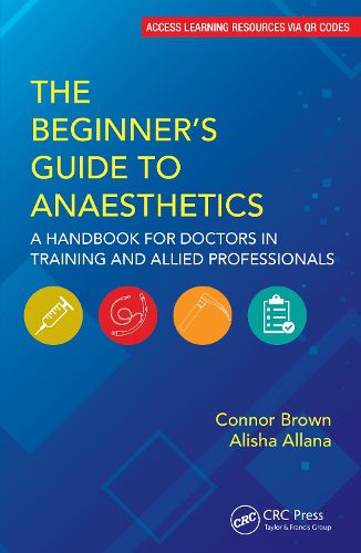 Cover image for The Beginner's Guide to Anaesthetics