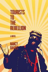 Cover image for Tourists to the Rebellion