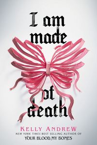 Cover image for I Am Made of Death