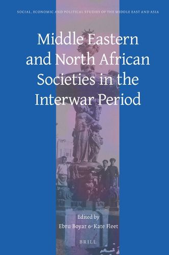 Cover image for Middle Eastern and North African Societies in the Interwar Period