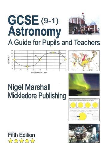 Cover image for GCSE (9-1) Astronomy: A Guide for Pupils and Teachers