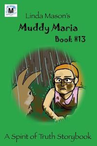 Cover image for Muddy Maria: Book # 13