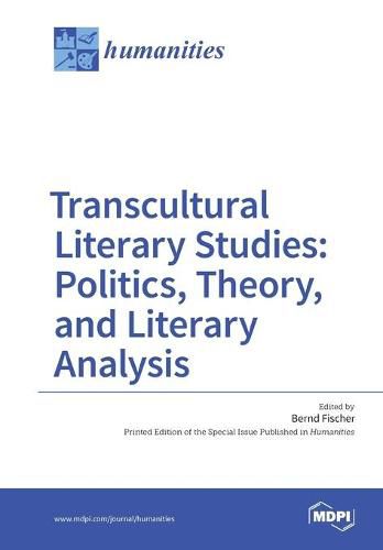 Cover image for Transcultural Literary Studies: Politics, Theory, and Literary Analysis