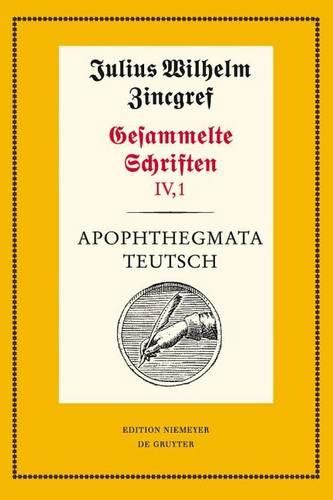 Apophthegmata Teutsch: 1: Text. 2: Erlauterungen, UEbersetzungen Und Verifizierungen Mit Einer Einleitung Von Theodor Verweyen Und Dieter Mertens