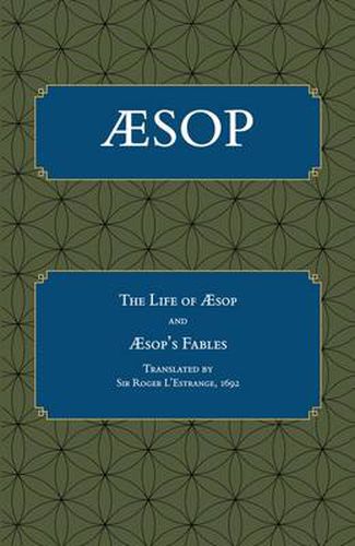 Aesop: The Life of Aesop and Aesop's Fables