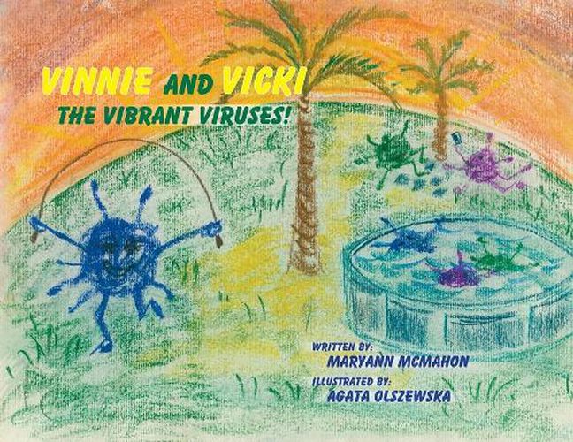 Cover image for Vinnie and Vicki - The Vibrant Viruses!