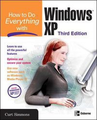 Cover image for How to Do Everything with Windows XP, Third Edition