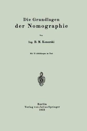 Cover image for Die Grundlagen Der Nomographie