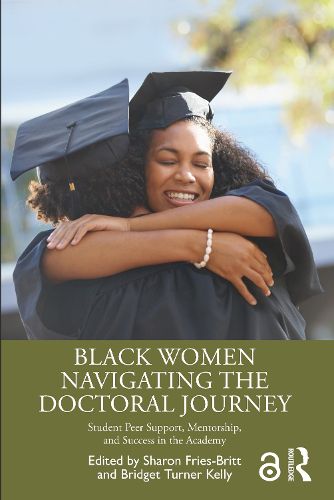 Cover image for Black Women Navigating the Doctoral Journey