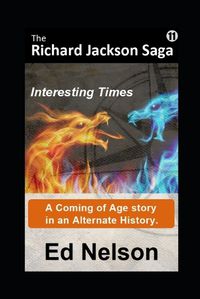 Cover image for The Richard Jackson Saga: Book 11: Interesting Times
