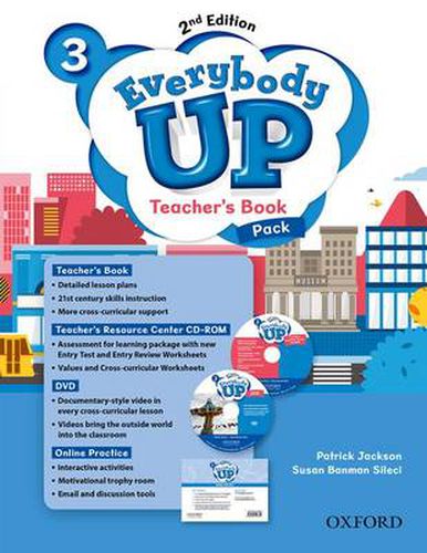 Cover image for Everybody Up: Level 3: Teacher's Book Pack with DVD, Online Practice and Teacher's Resource Center CD-ROM: Linking your classroom to the wider world