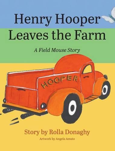 Cover image for Henry Hooper Leaves the Farm: A Field Mouse Story