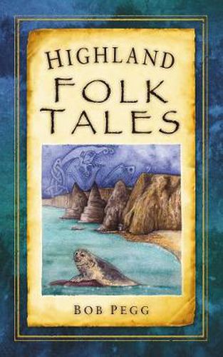 Cover image for Highland Folk Tales