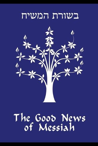 Cover image for The Good News of Messiah