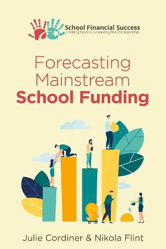 Cover image for Forecasting Mainstream School Funding