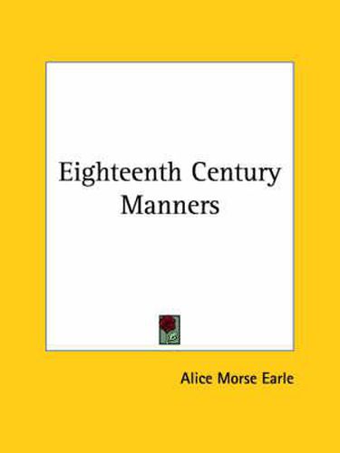 Cover image for Eighteenth Century Manners