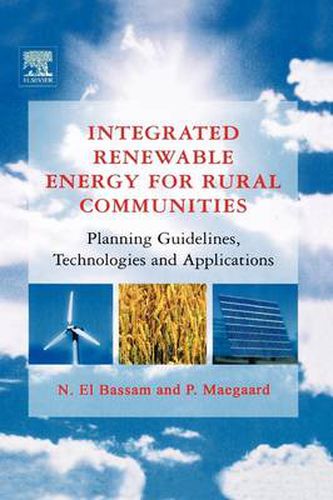 Cover image for Integrated Renewable Energy for Rural Communities: Planning Guidelines, Technologies and Applications