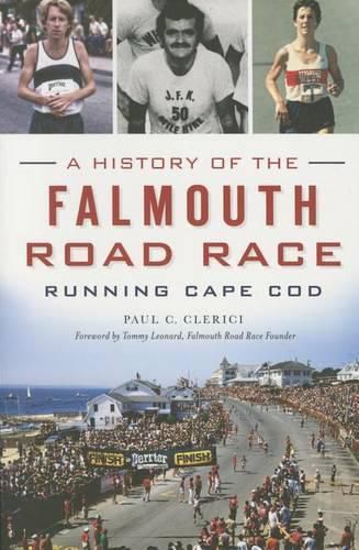 A History of the Falmouth Road Race: Running Cape COD