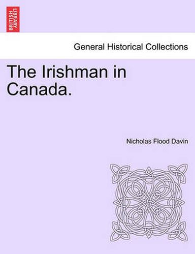 Cover image for The Irishman in Canada.