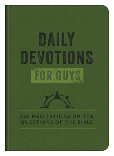 Cover image for Daily Devotions for Guys: 365 Meditations on the Questions of the Bible