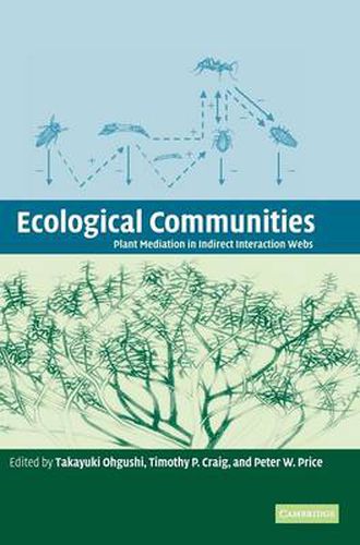 Ecological Communities: Plant Mediation in Indirect Interaction Webs