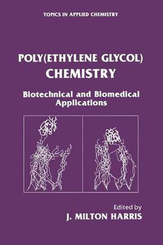 Cover image for Poly(Ethylene Glycol) Chemistry: Biotechnical and Biomedical Applications