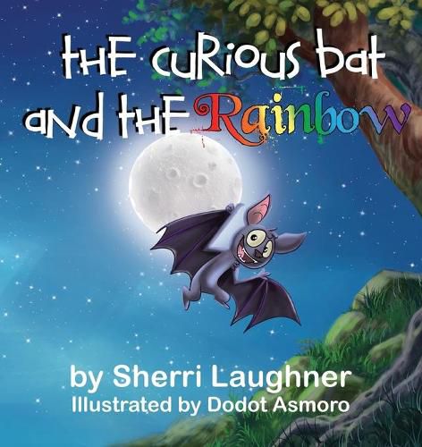 Cover image for The Curious Bat and The Rainbow