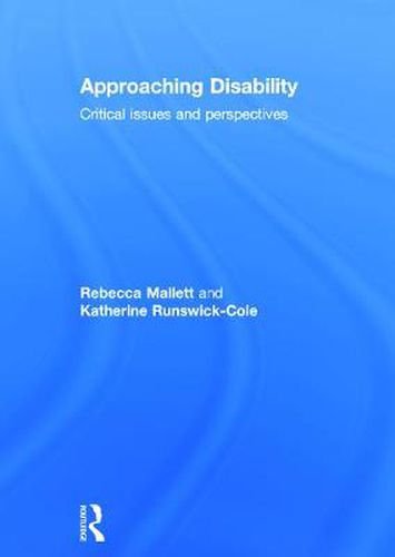 Cover image for Approaching Disability: Critical issues and perspectives