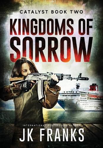 Cover image for Kingdoms of Sorrow: Catalyst Book 2