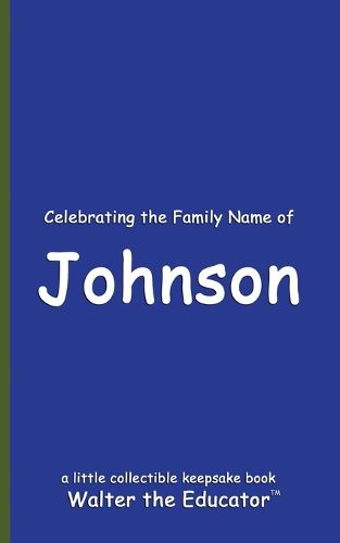 Celebrating the Family Name of Johnson