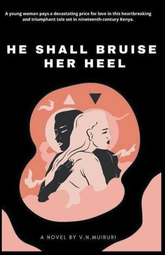 Cover image for He Shall Bruise Her Heel