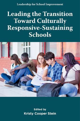Cover image for Leading the Transition toward Culturally Responsive-Sustaining Schools