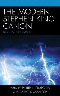 Cover image for The Modern Stephen King Canon: Beyond Horror