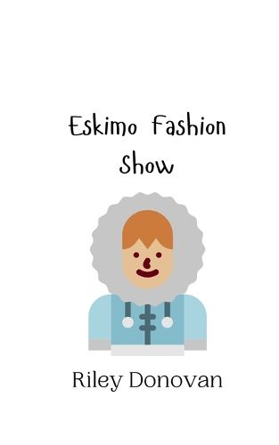 Cover image for Eskimo Fashion Show