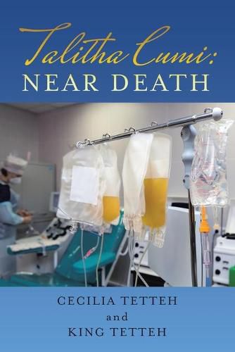 Cover image for Talitha Cumi: Near Death