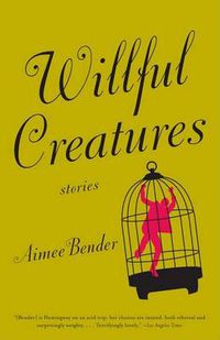 Cover image for Willful Creatures
