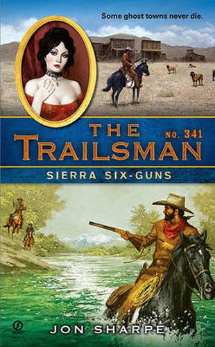 The Trailsman #341: Sierra Six-Guns