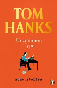 Cover image for Uncommon Type: Some Stories