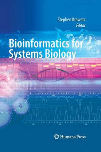 Cover image for Bioinformatics for Systems Biology