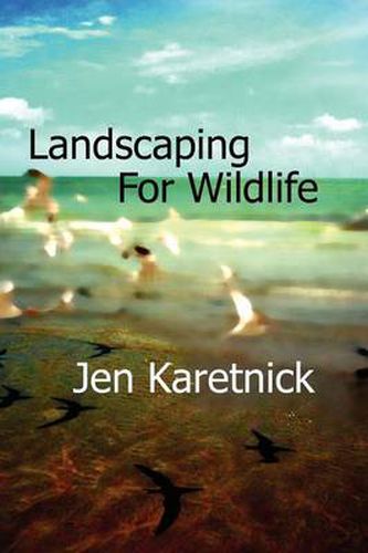 Cover image for Landscaping for Wildlife