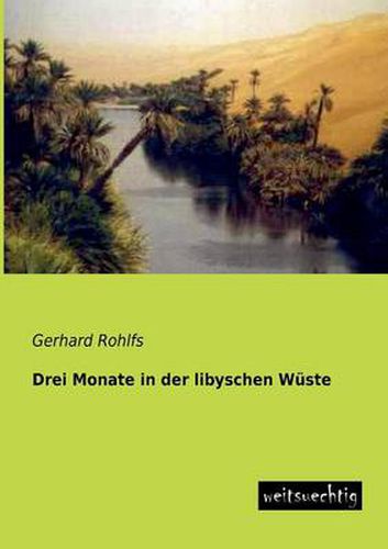 Cover image for Drei Monate in Der Libyschen Wuste