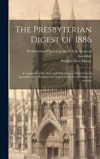 Cover image for The Presbyterian Digest of 1886