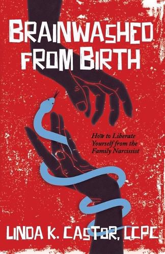 Cover image for Brainwashed From Birth