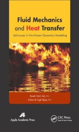 Cover image for Fluid Mechanics and Heat Transfer: Advances in Nonlinear Dynamics Modeling