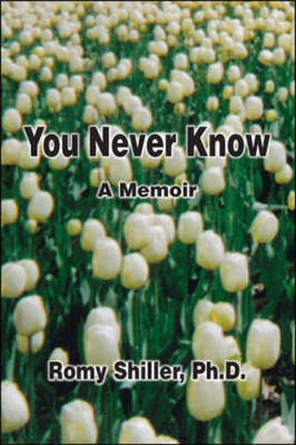 Cover image for You Never Know: A Memoir