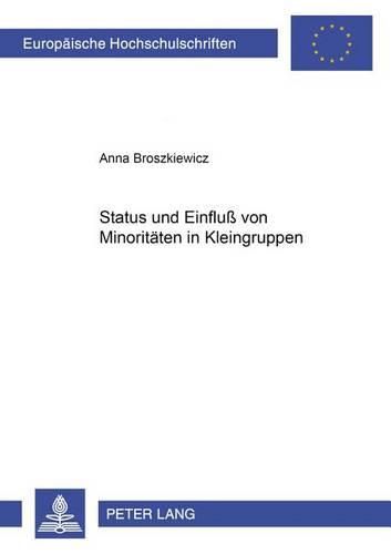 Cover image for Status Und Einfluss Von Minoritaeten in Kleingruppen