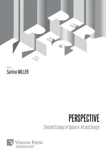 Cover image for Perspective: Selected Essays on Space in Art and Design