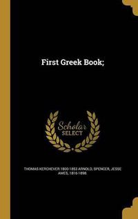 Cover image for First Greek Book;